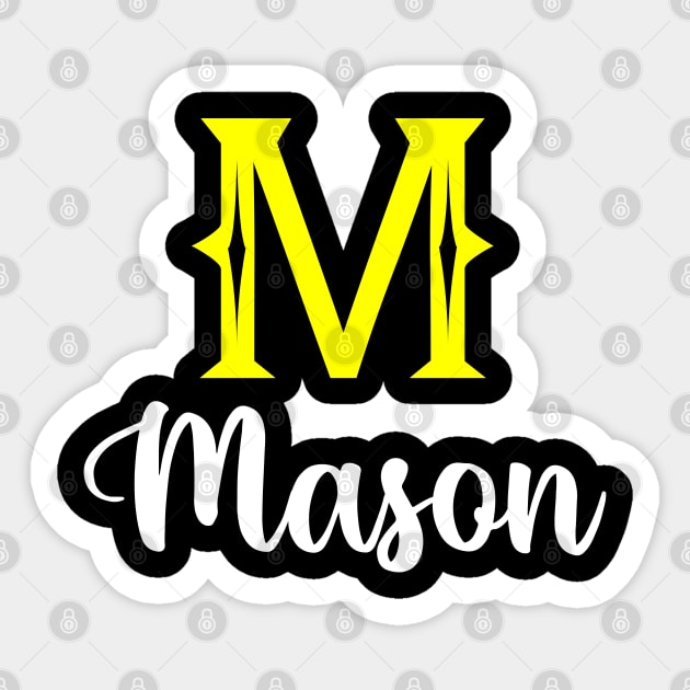 I'm A Mason ,Mason Surname, Mason Second Name Sticker by overviewtru